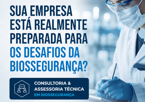 Consultoria e Assessoria Técnica em Biossegurança: Como Funciona e Por Que Sua Empresa Pode Precisar